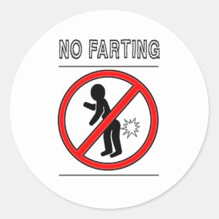 NO FARTING Warning Sign Classic Round Sticker