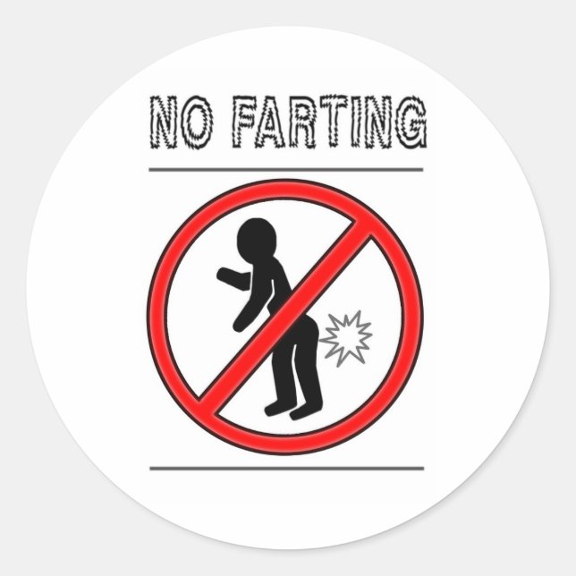 NO FARTING Warning Sign Classic Round Sticker (Front)