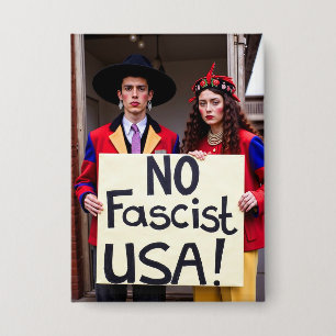 No Fascist USA Unique Political Button