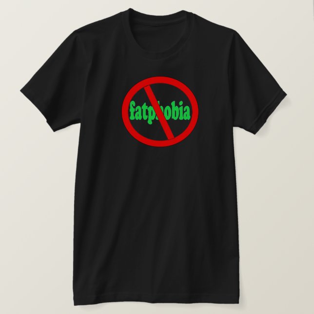 No fatphobia T-Shirt (Design Front)