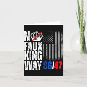 No Faux King Way 86 Illustration Card
