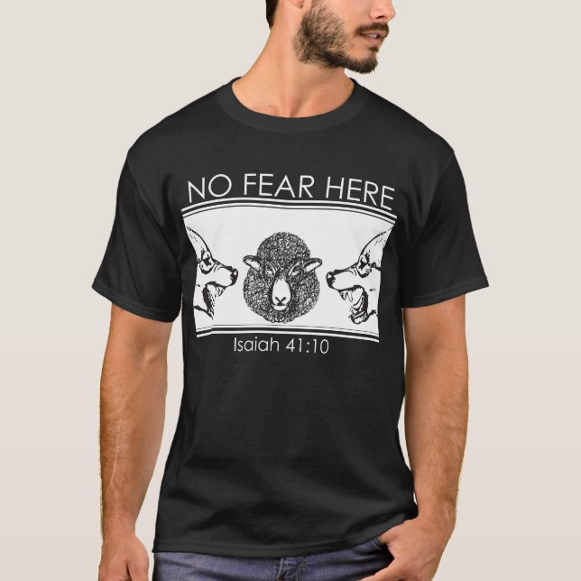 No Fear Here T-Shirt (Front)