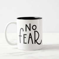 no fear