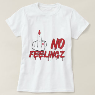 No Feelings Pretty Nails Womens T-Shirt