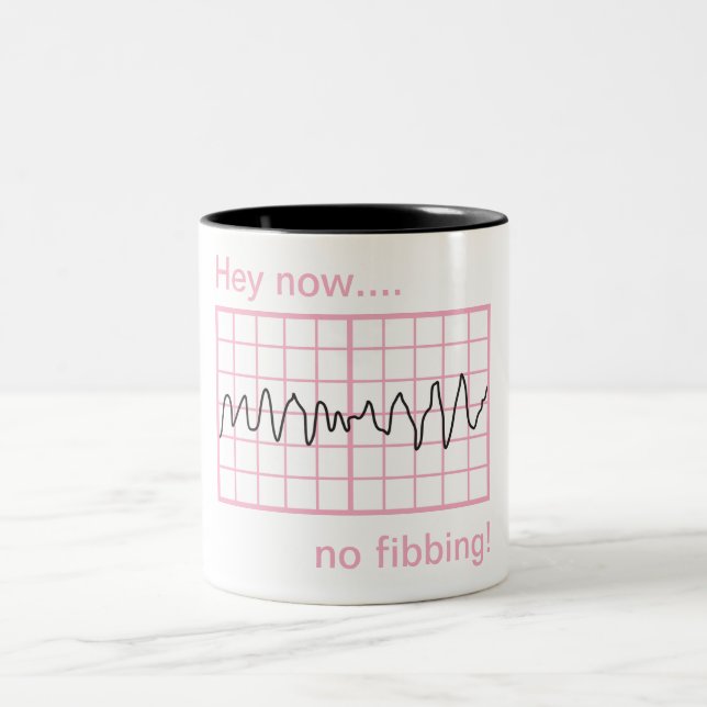 No Fibbing Vfib Humourous Cardiology Two-Tone Coffee Mug (Center)