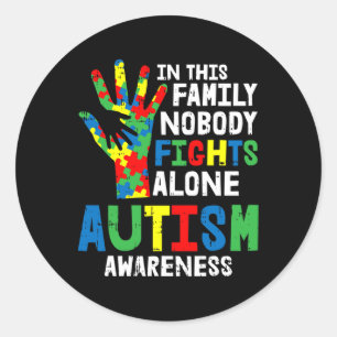 No Fights Alone Autism Awareness Puzzle Hand Famil Classic Round Sticker