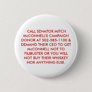 NO FILIBUSTERS SENATOR McCONNELL. 6 Cm Round Badge
