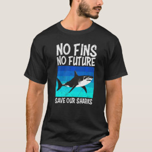 No Fins No Future Save Our Sharks Diver T-Shirt