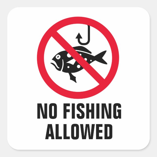 No fishing allowed forbidden to fish sign square sticker (Front)