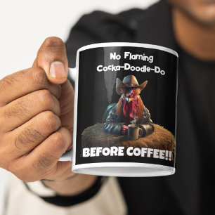 No Flaming Cocka-Doodle-Do Large Coffee Mug