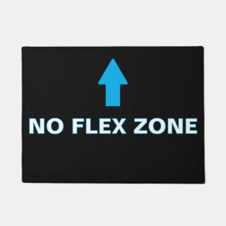 ''No Flex Zone'' Doormat