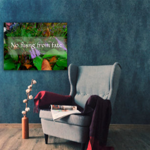 No flying from fate wisdom saying poster