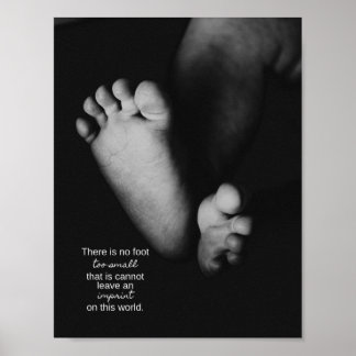 "No Foot Too Small" Miscarriage Support Grief Art Poster
