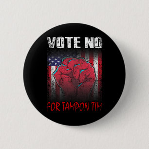 No For Tampon Tim Wheimer Vice President Anti Kama 6 Cm Round Badge