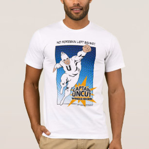 No Foreskin Left Behind! 1 T-Shirt