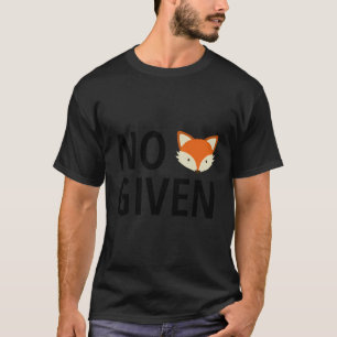 No Fox Given Funny Animal Lover T-Shirt