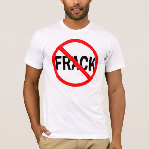 No Frack T-Shirt