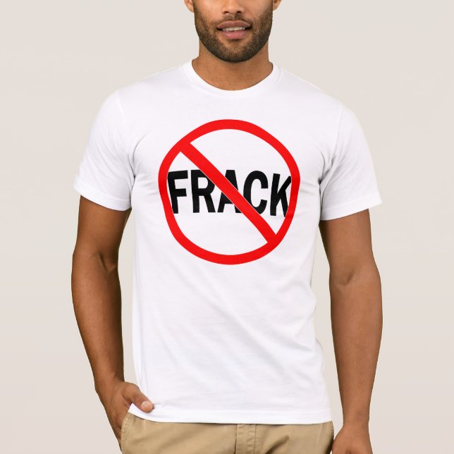 No Frack T-Shirt (Front)