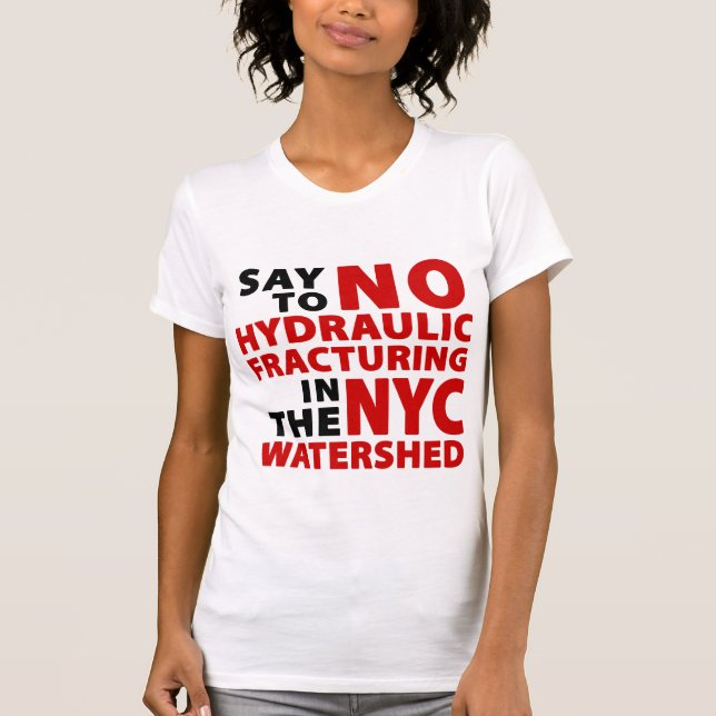No Fracking NYC Watershed Women's T T-Shirt (Front)