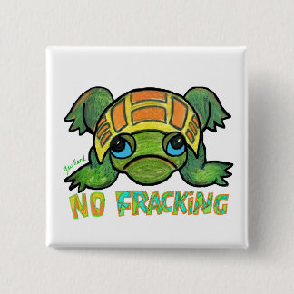 No Fracking Turtle 15 Cm Square Badge