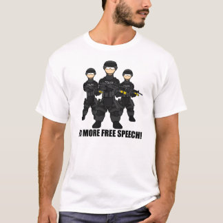 No Free Speech T-Shirt