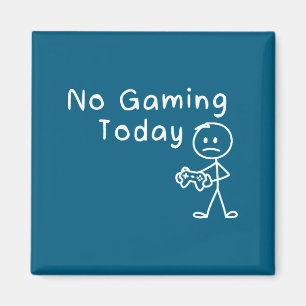 No Gaming Today Funny Gamer Sad Stickman Gaming Lo Magnet