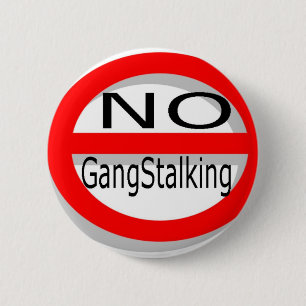 No Gangstalking 6 Cm Round Badge