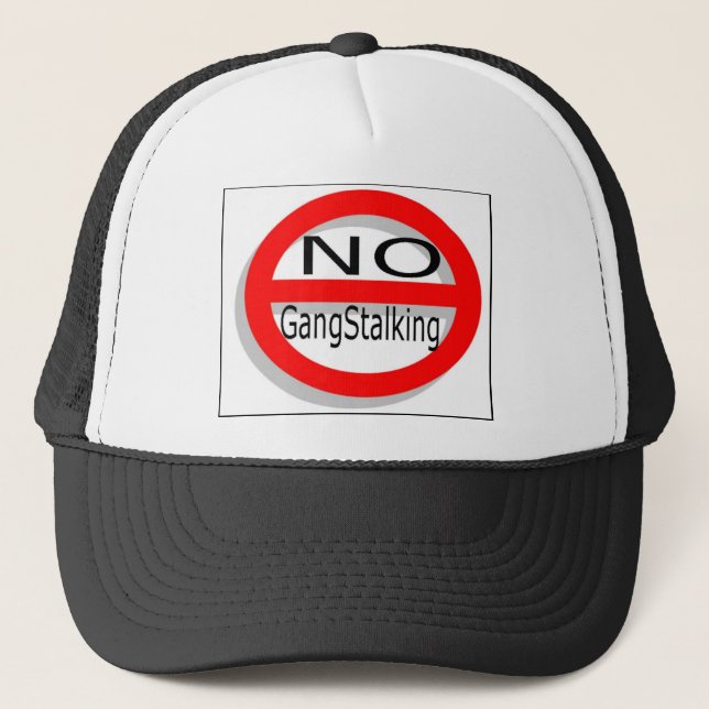 No Gangstalking Trucker Hat (Front)
