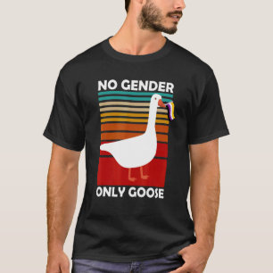 No Gender Only Goose Duck Nonbinary T-Shirt