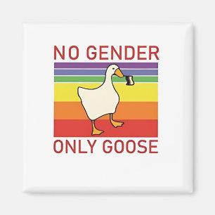 No Gender Only Goose Non Binar LGBTQ Magnet