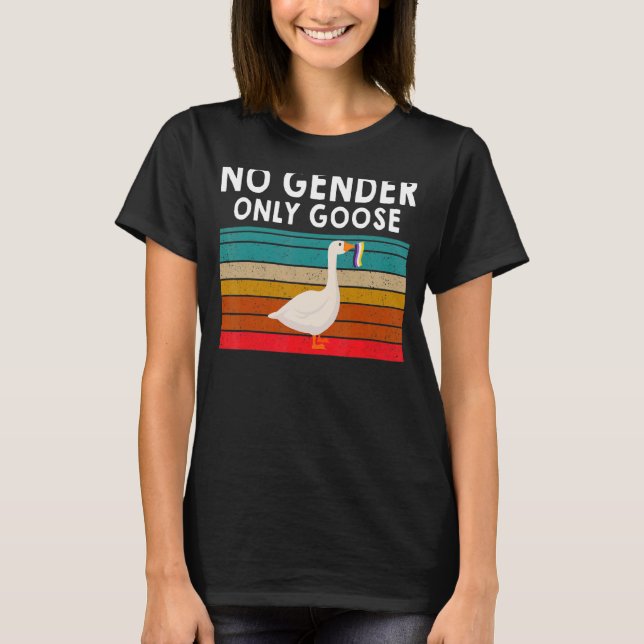 No Gender Only Goose Non Binary Nonbinary Pride Lg T-Shirt (Front)