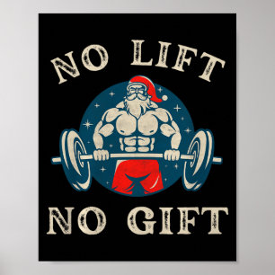No Gift No Lift Funny Workout Santa Christmas Gym  Poster