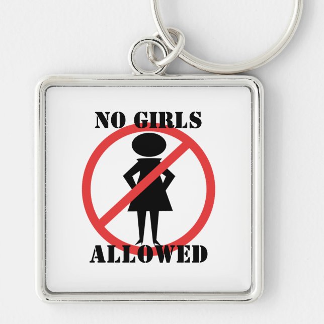 No Girls Allowed Key Ring (Front)