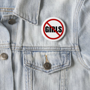 No Girls Allowed Sign Typography Pin Button