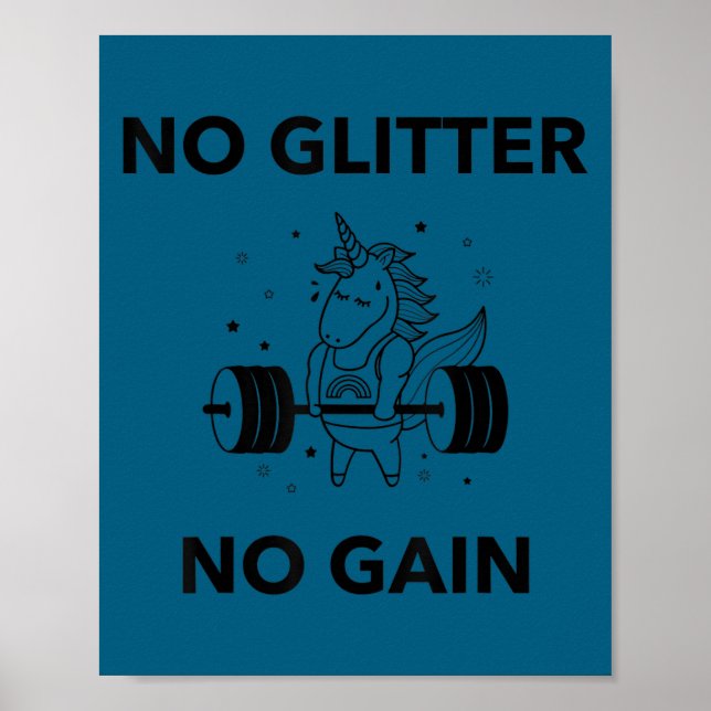 No Glitter No Gain Funny Gym Workout Motivational  Poster (Front)