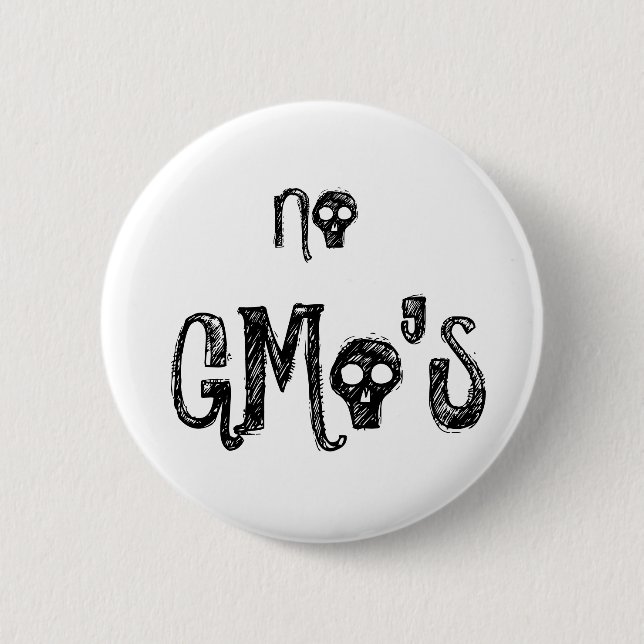 No GMo's 6 Cm Round Badge (Front)