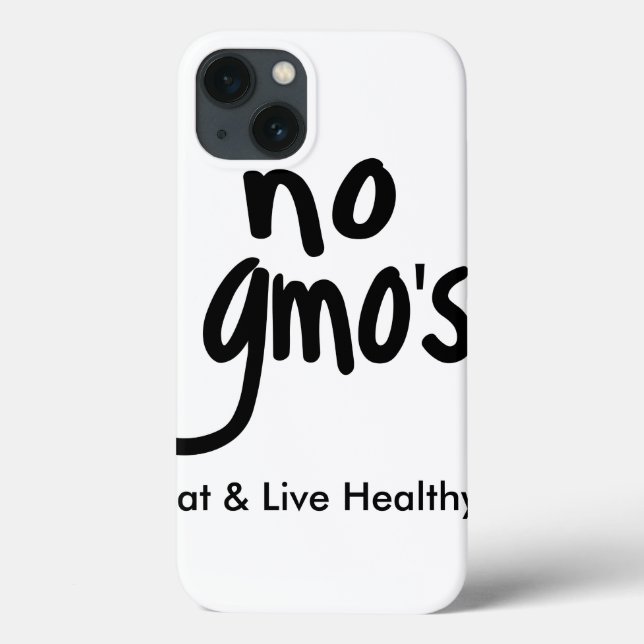 No GMO's Eat Live Healthy White Black Promotion Case-Mate iPhone Case (Back)