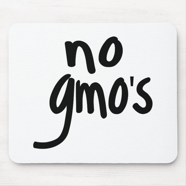 No GMO's for Heathy Food Promotional Black Text Mouse Pad (Front)