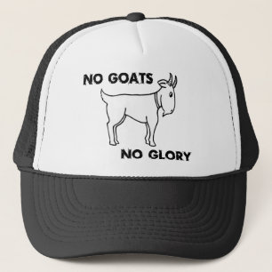 No Goats No Glory Trucker Hat