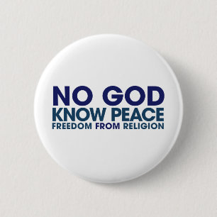 No God Know Peace 6 Cm Round Badge