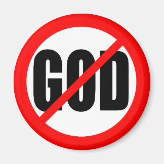 "NO GOD" MAGNET