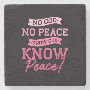 No God, No Peace, Know God, Know Peace Cute Pink Stone Coaster