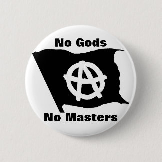 no gods no masters 6 cm round badge