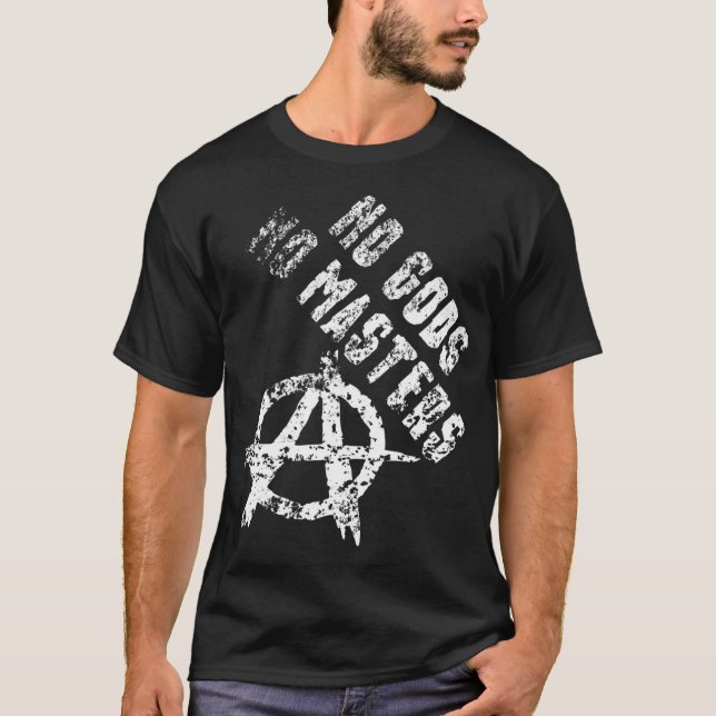 No Gods No Masters Anarchy T-Shirt (Front)