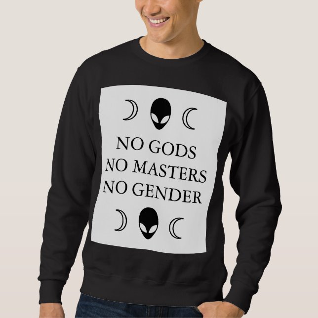 NO GODS NO MASTERS NO GENDER pullover (Front)