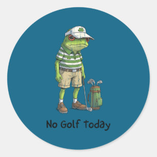 No golf today, funny golfing, golf player  classic round sticker