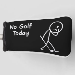 No Golf Today Funny Sad Golfer Figure Humour Head Cover