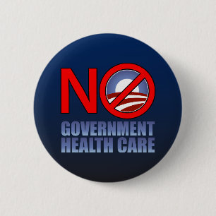 No Government Health Care 6 Cm Round Badge