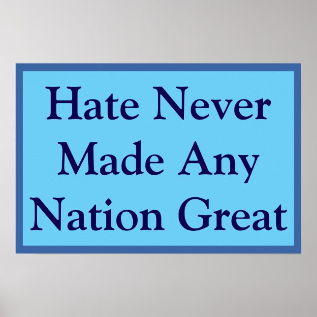 No Great Nation Hates Poster (Front)