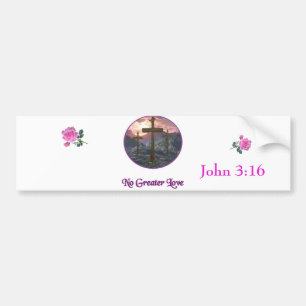 No Greater Love Bumper Sticker